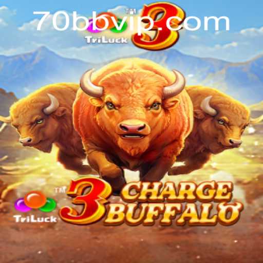 Unleashing the Adventure: Exploring 3ChargeBuffalo and the Power of 70bb