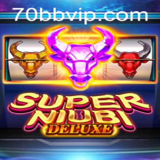 Discover the Exhilarating World of SuperNiubiDeluxe - A Gaming Experience Like No Other
